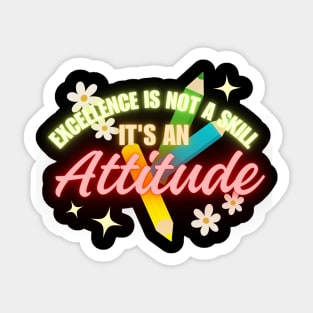 Excellent Attitude Teacher Shirt Sticker